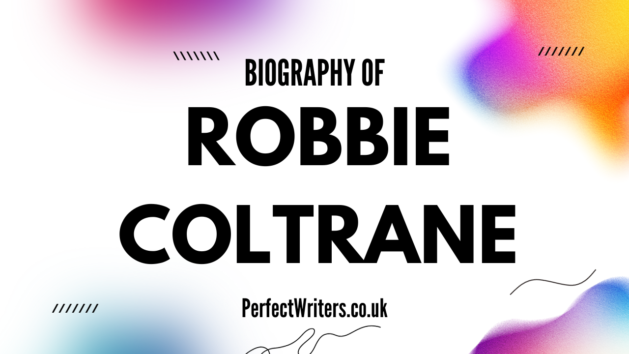 Robbie Coltrane Net Worth [Updated 2024], Age, Bio